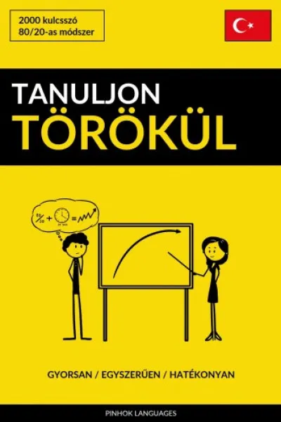 Outlet Tanuljon Törökül - Gyorsan / Egyszerűen / Hatékonyan