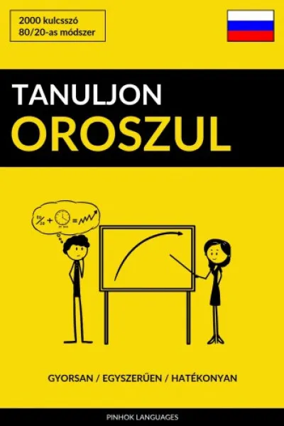 Tanuljon Oroszul - Gyorsan / Egyszerűen / Hatékonyan Biztonságos fizetés