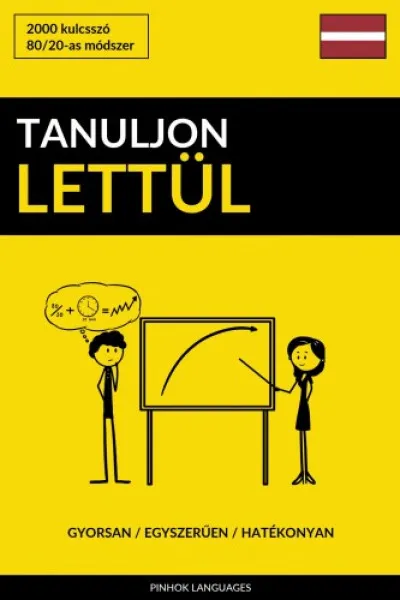 Kedvezményes ár Tanuljon Lettül - Gyorsan / Egyszerűen / Hatékonyan
