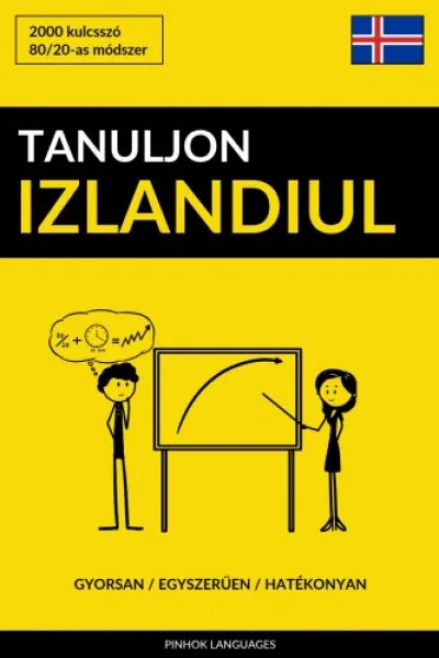 Akciós ár Tanuljon Izlandiul - Gyorsan / Egyszerűen / Hatékonyan