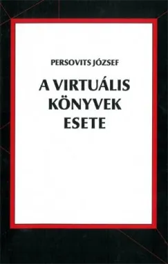 A virtuális könyvek esete Rendeld meg most