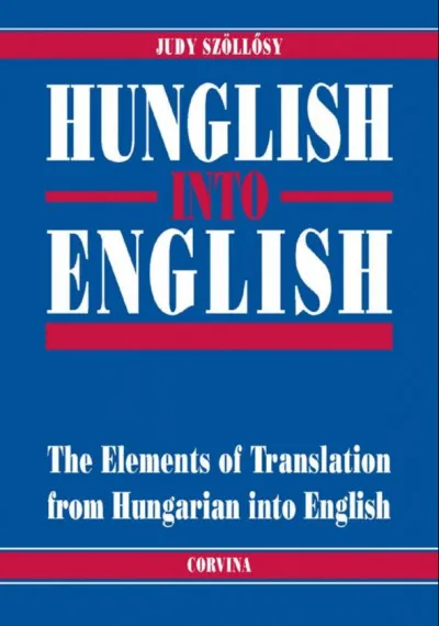 Csak ma Hunglish into English