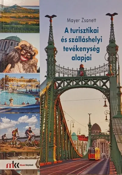 Kedvezményes ár A turisztikai és szálláshelyi tevékenység alapjai