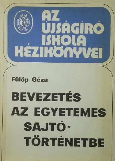 Bevezetés az egyetemes sajtótörténetbe Alacsony ár