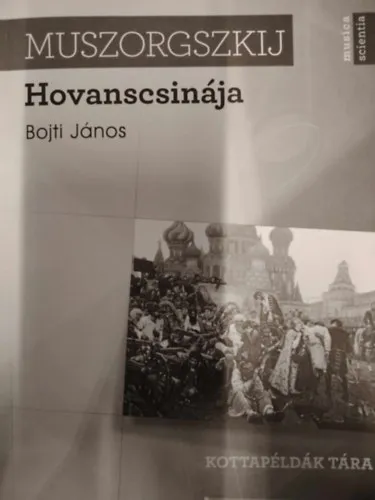 Muszorgszkij Hovanscsinája Kottapéldák tára Olcsóbb