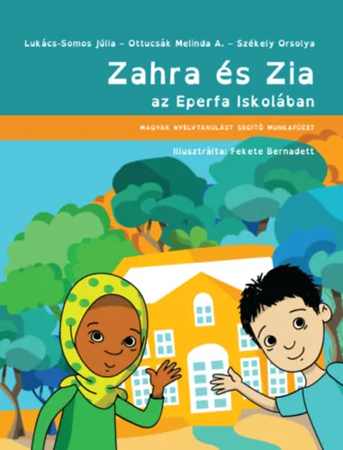 Zahra és Zia az Eperfa iskolában Expressz szállítás