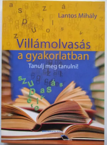 Villámolvasás a gyakorlatban Akció