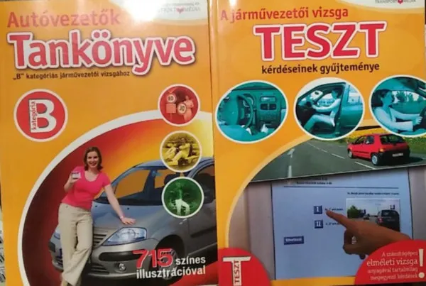 Autóvezetők tankönyve - 'B' kategóriás járművezetői vizsgához + A járművezetői vizsga Teszt kérdéseinek gyűjteménye ( 2 kötet ) Prémium