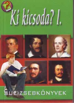 Vedd meg online Ki kicsoda? I. - Sulizsebkönyvek