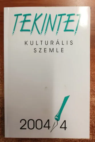Tekintet - kulturális szemle 2004/4 Szezonális akció