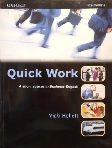 Exkluzív ajánlat Quick Work - A short course in Business English