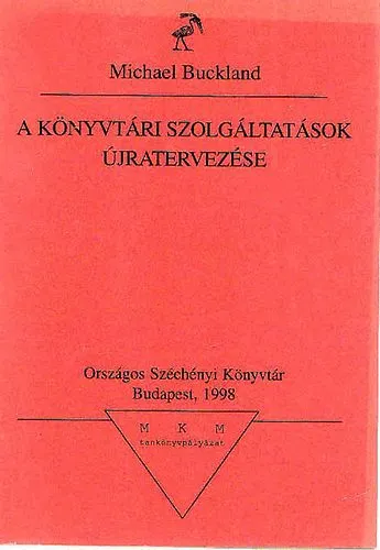 A könyvtári szolgáltatások újratervezése Akció
