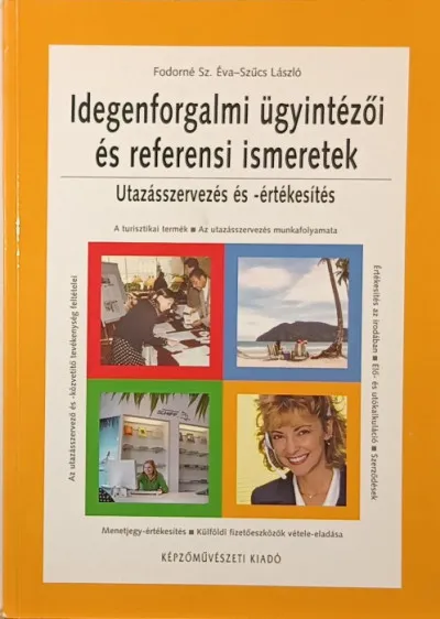 Biztonságos vásárlás Idegenforgami ügyintézői és referensi ismeretek - Utazásszervezés és -értékesítés