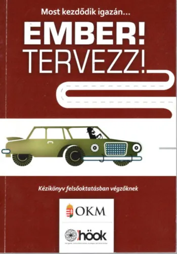 Gyors szállítás Ember tervezz! - Most kezdődik igazán...