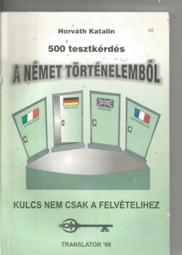 Ajánlat 500 tesztkérdés a német történelemből