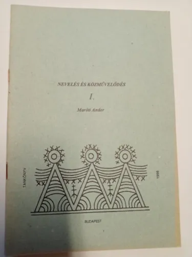 Nevelés és közművelődés I. Azonnali szállítás