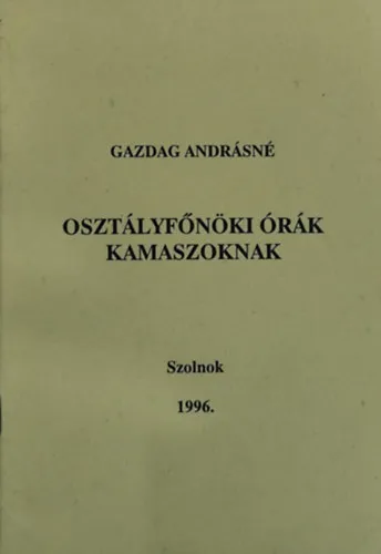 Osztályfőnöki órák kamaszoknak Olcsóbb