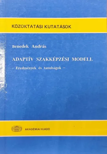 Végkiárusítás Adaptív szakképzési modell - Eredmények és tanulságok