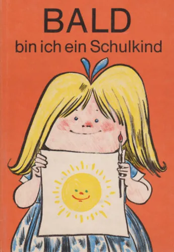 Prémium Bald bin ich ein Schulkind