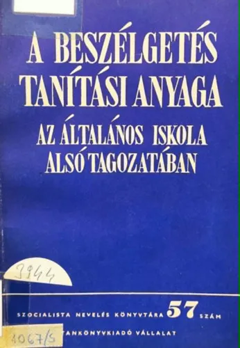 A beszélgetés tanítási anyaga az általános iskola alsó tagozatában Vedd meg online