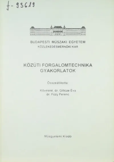 Ajánlat Közúti forgalomtechnika gyakorlatok