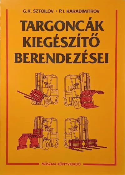 Expressz szállítás Targoncák kiegészítő berendezései