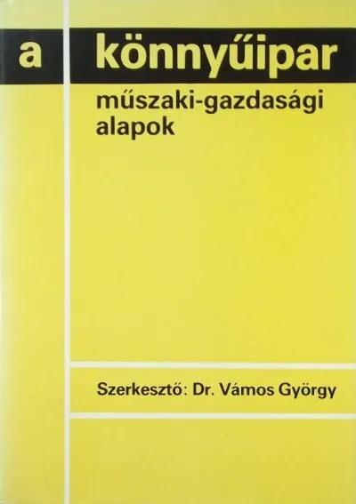 Biztonságos fizetés A könnyűipar - Műszaki-gazdasági alapok