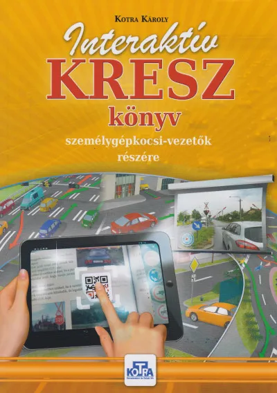 Interaktív KRESZ könyv személygépkocsi-vezetők részére Biztonságos fizetés