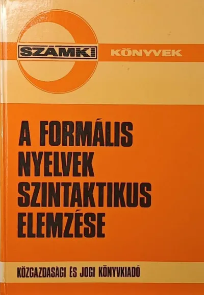 A formális nyelvek szintaktikus elemzése Gyors szállítás