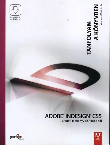 Alacsony ár Adobe Indesign CS5 - Eredeti tankönyv az Adobe-tól