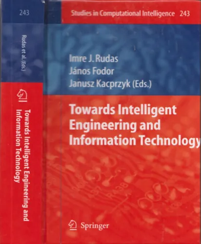 Towards Intelligent Engineering and Information Technology (Studies in Computational Intelligence 243) Szuper ajánlat
