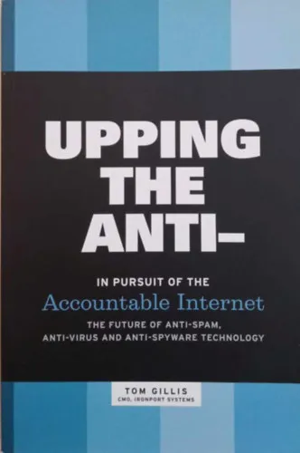 Gyors kiszállítás Upping The Anti- in Pursuit of The Accountable Internet