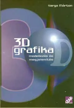 3D grafika - modellezés és megjelenítés Legnépszerűbb