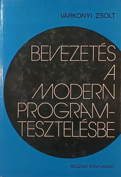 Alacsony ár Bevezetés a modern programtesztelésbe