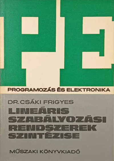Lineáris szabályozási rendszerek szintézise - Programozás és elektronika Akciós ár