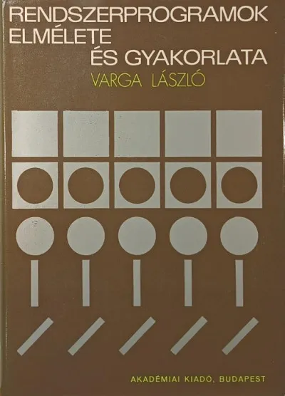 Rendszerprogramok elmélete és gyakorlata Kihagyhatatlan ajánlat