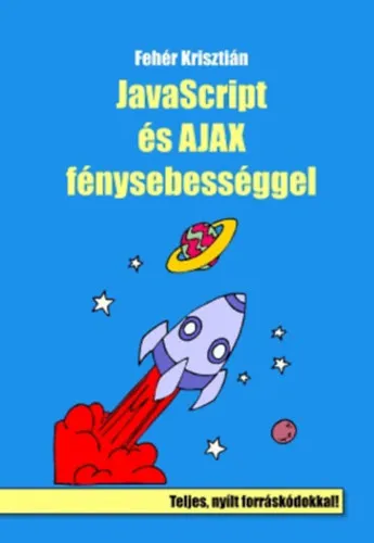 JavaScript és AJAX fénysebességgel Szezonális akció