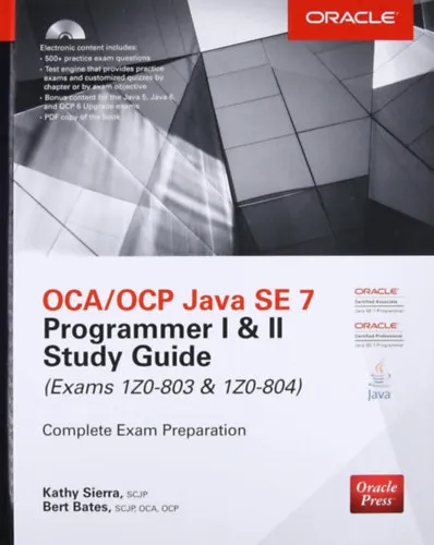 Népszerű OCA/OCP Java SE 7 Programmer I & II Study Guide (Exams 1Z0-803 & 1Z0-804)