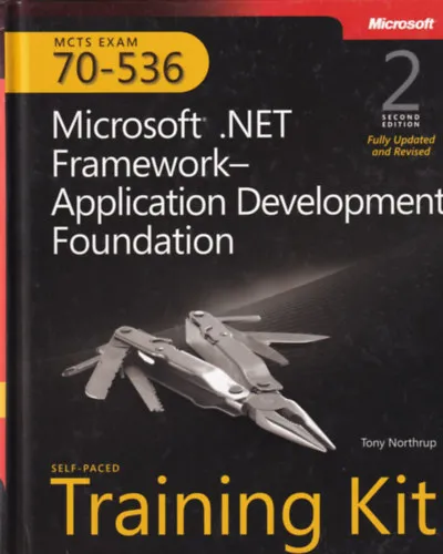 MCTS Self-Paced Training Kit (Exam 70-536): Microsoft .NET Framework - Application Development Foundation Alacsony ár
