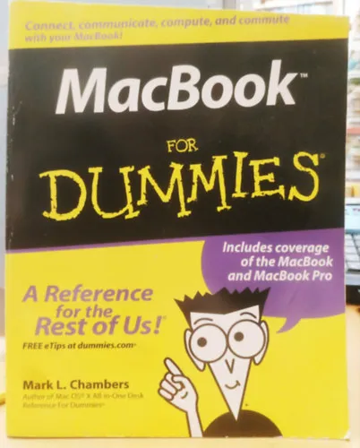 Prémium MacBook for Dummies - Includes coverage of the MacBook and MacBook Pro