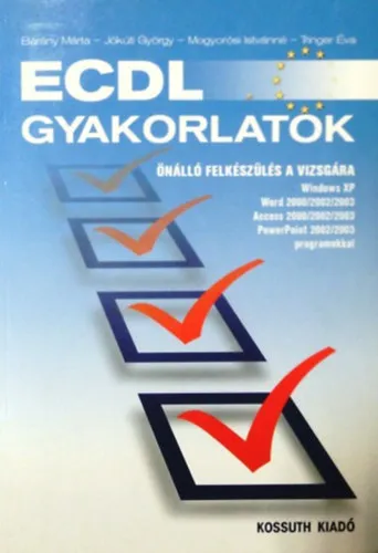 Vedd meg most ECDL gyakorlatok