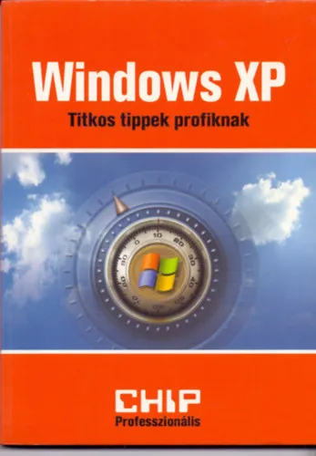 Windows XP - Titkos tippek profiknak Árengedmény