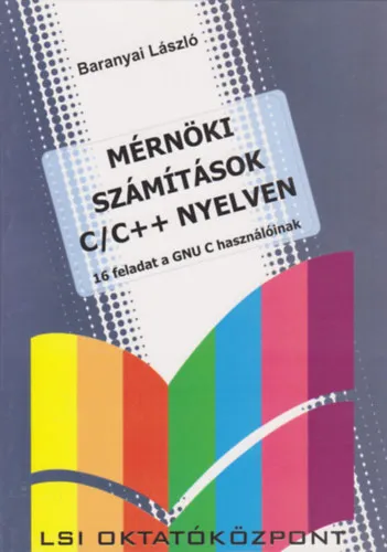 Bestseller Mérnöki számítások C/C++ nyelven