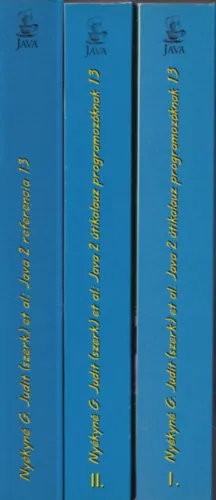 Gyors szállítás Java 2 (Útikalauz programozóknak 1.3) I.-II. + Referencia 1.3 + CD-Rom
