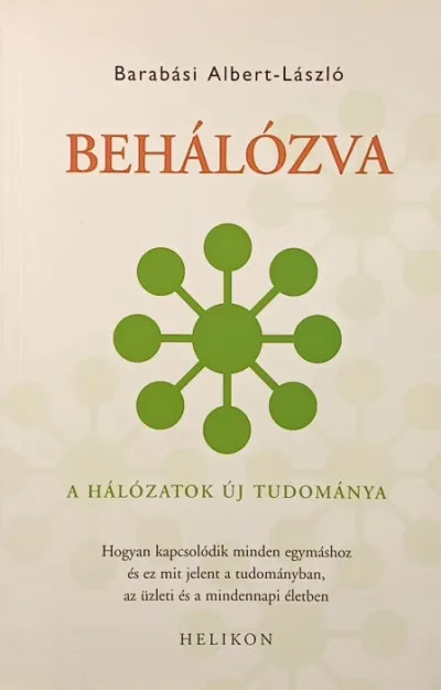Népszerű Behálózva - A hálózatok új tudománya