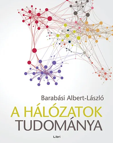 Akciós ár A hálózatok tudománya