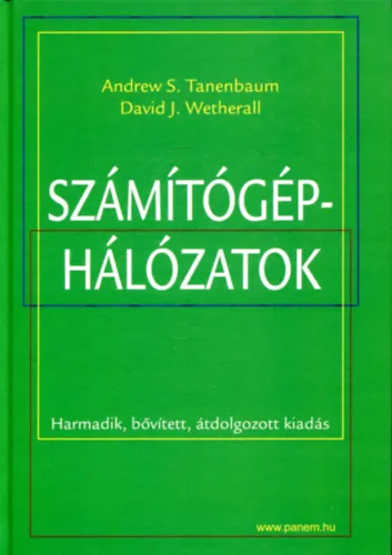 Számítógéphálózatok (Harmadik, bővített, átdolgozott kiadás) Legkelendőbb