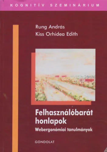 Felhasználóbarát honlapok - Webergonómiai tanulmányok Exkluzív ajánlat