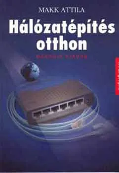 Nézd meg most Hálózatépítés otthon