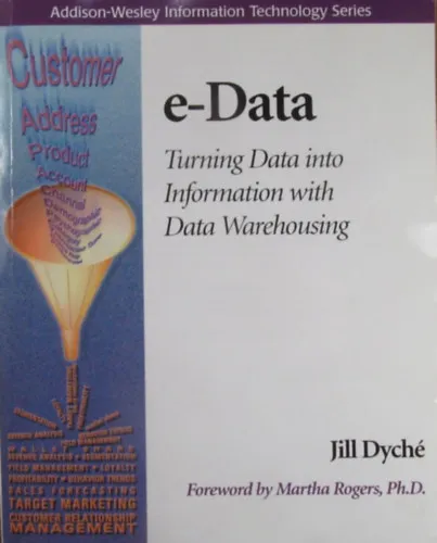 Végkiárusítás e-Data. Turning Data into Information with Data Warehousing